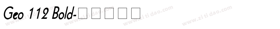 Geo 112 Bold字体转换